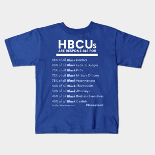 HBCUs are responsible for... Kids T-Shirt